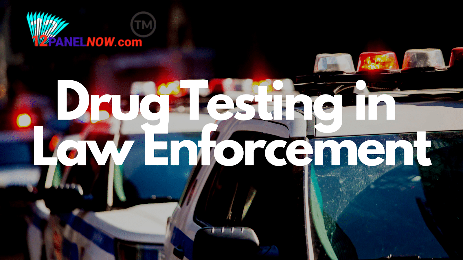 Drug Testing in Law Enforcement