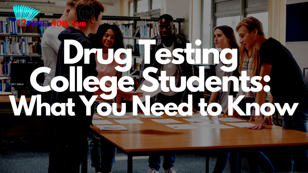 Do Colleges Drug Test Students