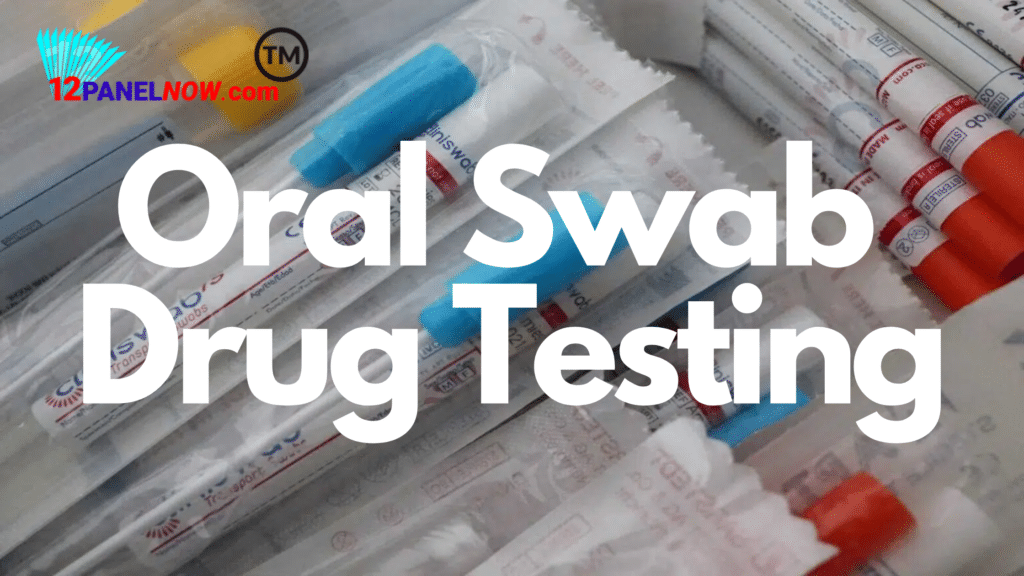 Oral Swab Drug Testing