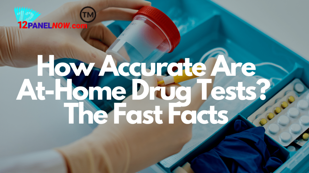 How Accurate Are at Home Drug Tests