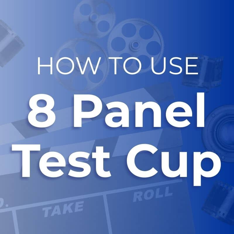 How to use 8 panel testing cup