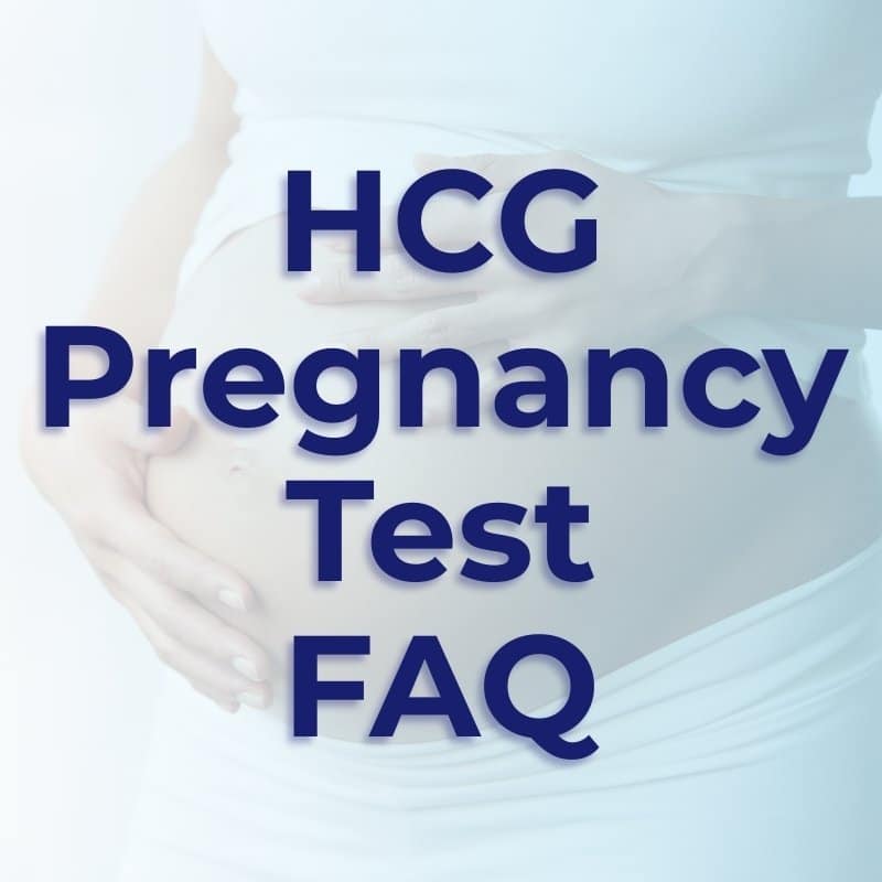 hCG Pregnancy Test FAQ