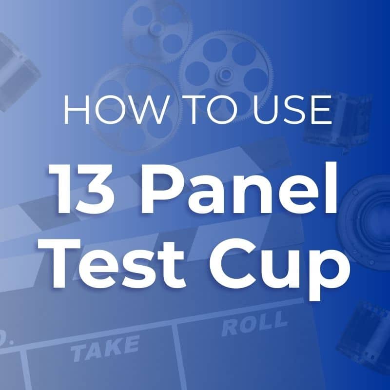how to use a 13 panel test cup